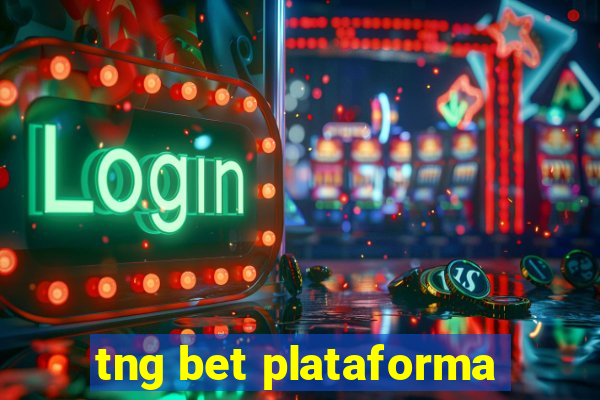 tng bet plataforma